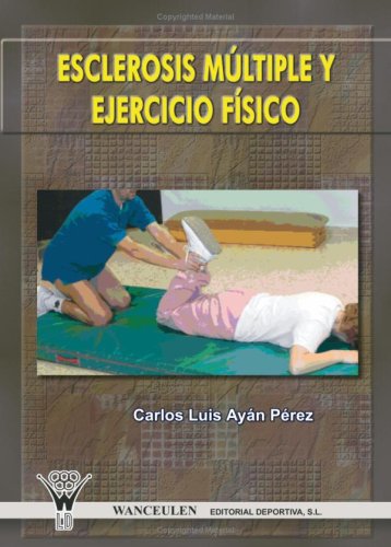 [9788498231229] ESCLEROSIS MÚLTIPLE Y EJERCICIO FÍSICO