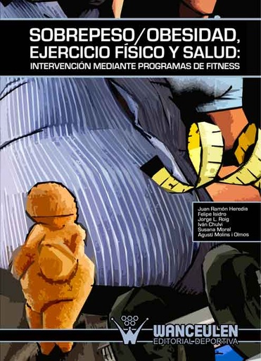 [9788498235579] SOBREPESO/OBESIDAD, EJERCICIO FÍSICO Y SALUD