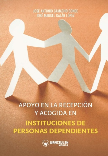 [9788418262449] APOYO EN LA RECEPCIÓN Y ACOGIDA EN INSTITUCIONES DE PERSONAS DEPENDIENTES