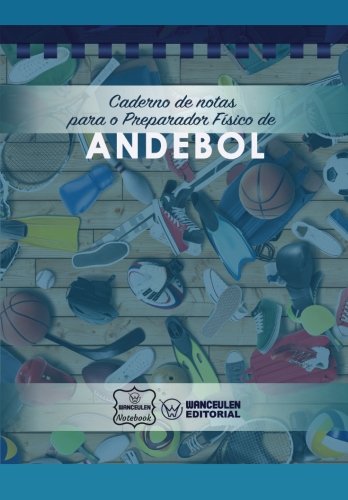 [PT-CEPF-ADB1] Caderno de notas para o Preparador físico de Andebol