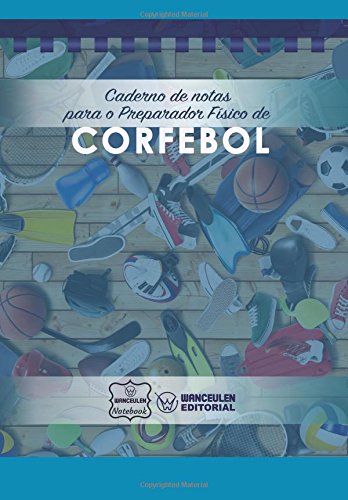 [PT-CEPF-KOR] Caderno de notas para o Preparador físico de Corfebol