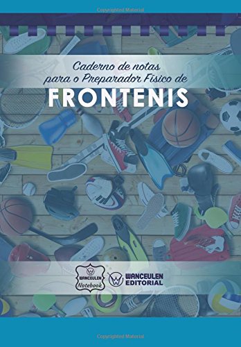 [PT-CEPF-FRO] Caderno de notas para o Preparador físico de Frontenis