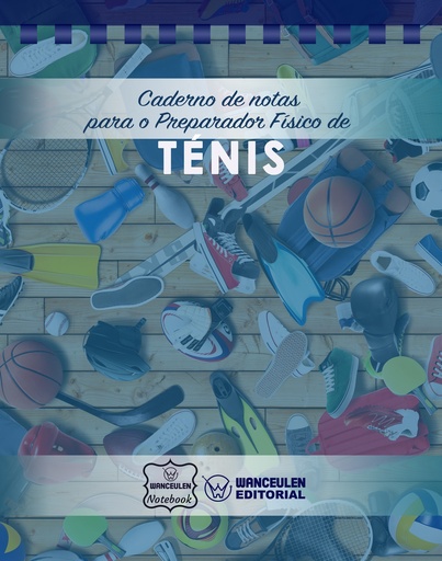 [PT-CEPF-TE] Caderno de notas para o Preparador físico de Ténis