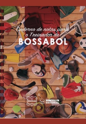 [PT-CEEN-BOS] Caderno de notas para o Treinador de  Bossabol