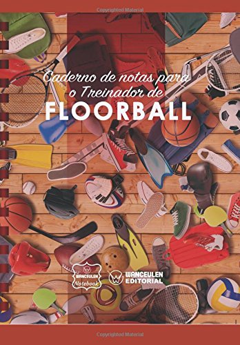 [PT-CEEN-FLO] Caderno de notas para o Treinador de  Floorball