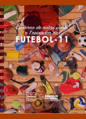 [PT-CEEN-FB1] Caderno de notas para o Treinador de  Futebol 11