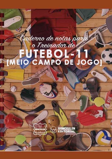 [PT-CEEN-FB2] Caderno de notas para o Treinador de  Futebol 11 (Meio Campo de Jogo)