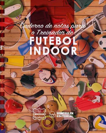 [PT-CEEN-FBI] Caderno de notas para o Treinador de  Futebol Indoor