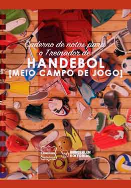 [PT-CEEN-BM2] Caderno de notas para o Treinador de  Handebol (Meio Campo de Jogo)