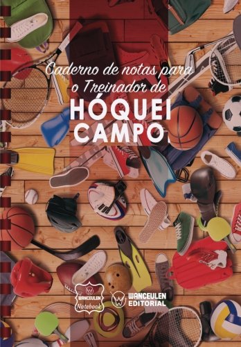 [PT-CEEN-H1] Caderno de notas para o Treinador de Hóquei