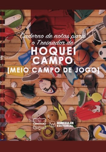 [PT-CEEN-H2] Caderno de notas para o Treinador de Hóquei (Meio Campo de Jogo)