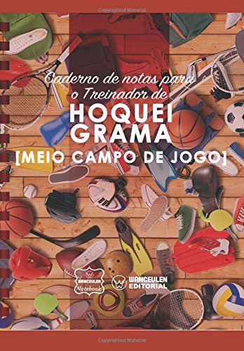 [PT-CEEN-HHIER2] Caderno de notas para o Treinador de  Hóquei sobre grama (Meio Campo de Jogo)