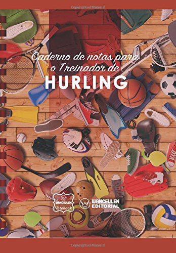 [PT-CEEN-HUR] Caderno de notas para o Treinador de  Hurling