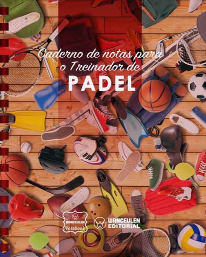 [PT-CEEN-PAD] Caderno de notas para o Treinador de  Padel