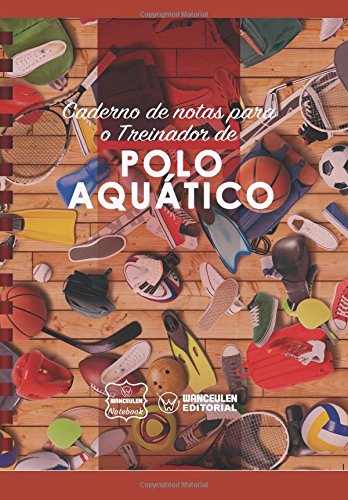 [PT-CEEN-WAT] Caderno de notas para o Treinador de  Polo Aquático