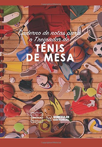 [PT-CEEN-TEM] Caderno de notas para o Treinador de  Ténis de mesa