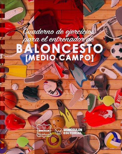 [CEEN-BC2] Cuaderno de Ejercicios para el Entrenador de Baloncesto (Medio Campo)