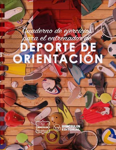 [CEEN-DO] Cuaderno de Ejercicios para el Entrenador de Deporte de Orientación
