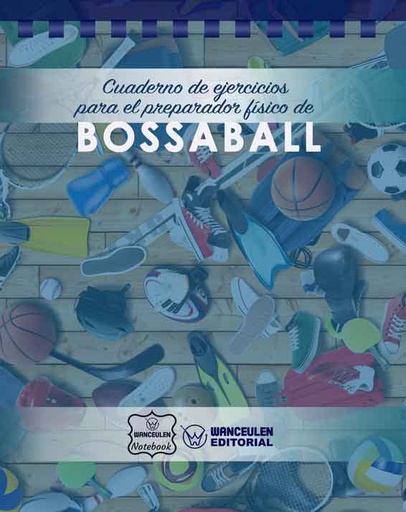 [CEPF-BOS] Cuaderno de Ejercicios para el Preparador Físico de Bossaball