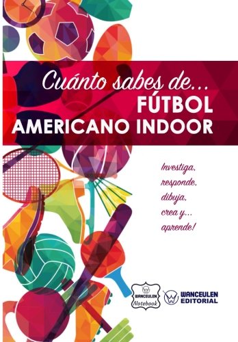 [CAS-CSD-FBAI] Cuánto sabes de  Fútbol Americano Indoor