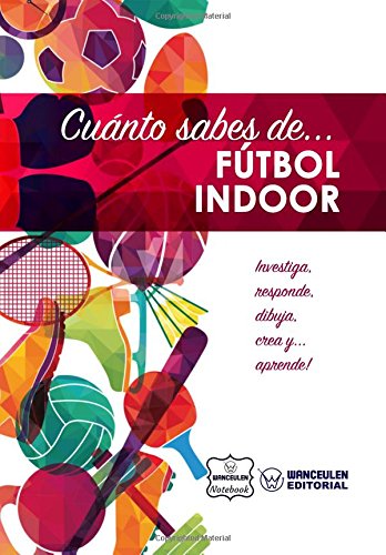[CAS-CSD-FBI] Cuánto sabes de  Fútbol Indoor