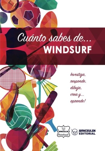 [CAS-CSD-WIN] Cuánto sabes de  Windsurf