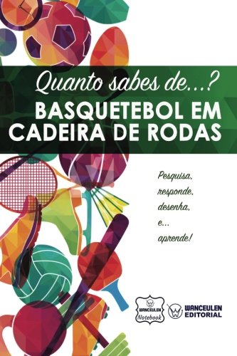 [PT-QSD-BQCR] Quanto sabes de  Basquetebol em cadeira de rodas