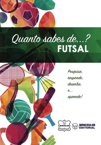 [PT-QSD-FSALCC] Quanto sabes de  Futsal