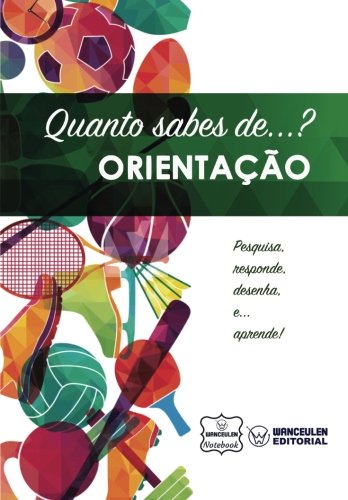 [PT-QS-ORI] Quanto sabes de  Orientação