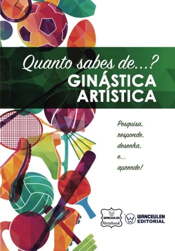 [PT-QS-GINAR] Quanto sabes de  Ginástica Artística