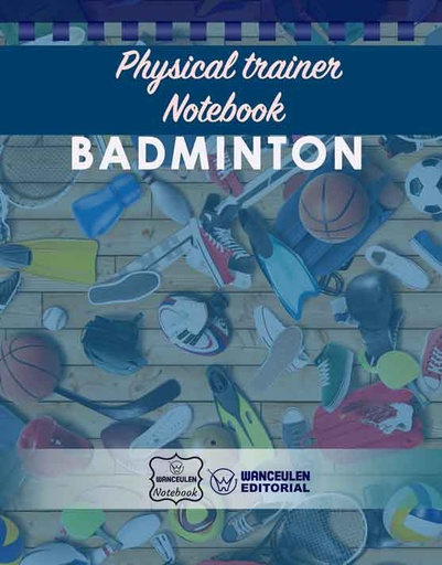 [EN-CEPF-BC2] Physical Trainer Notebook - Badminton