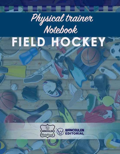 [EN-CEPF-FRO] Physical Trainer Notebook - Field Hockey